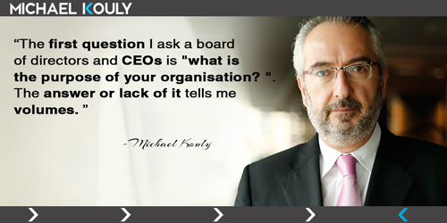 Michaelkouly quotes purpose  question board directors CEO volumes