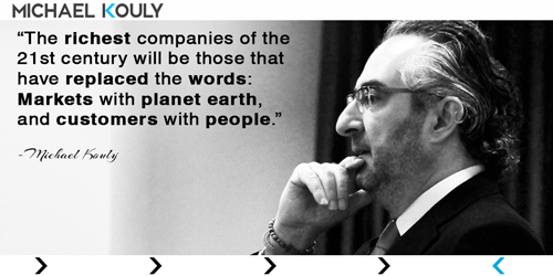  Michaelkouly quotes richest companies markets planet earth customers people